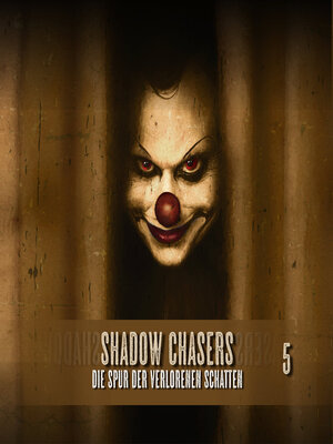 cover image of Shadow Chasers, Folge 5